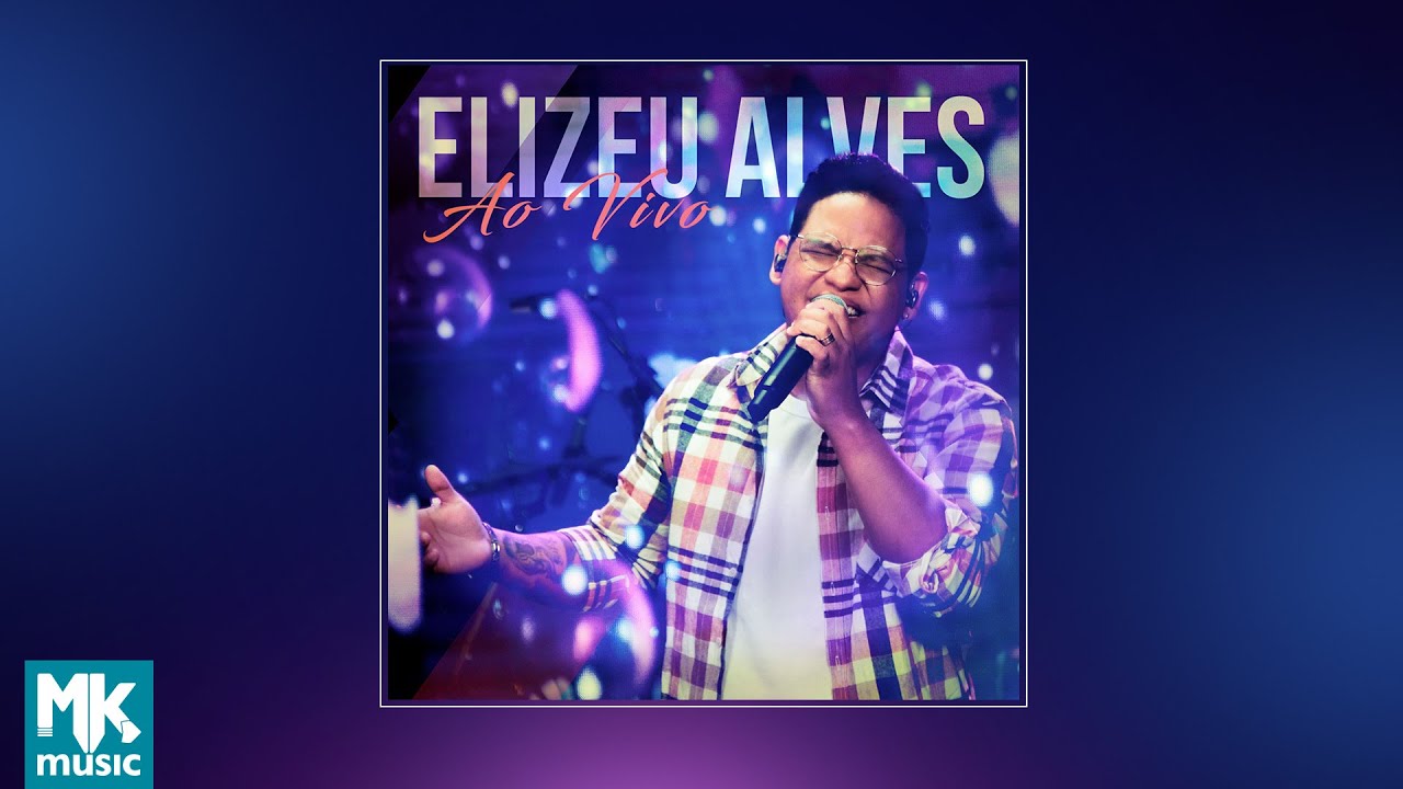 Elizeu Alves Ao Vivo Cd Completo Cig Oficial