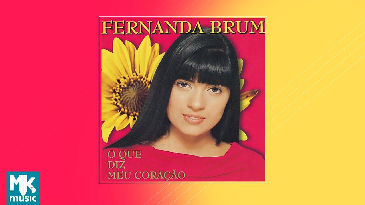 Fernanda Brum O Que Diz Meu Coração Cd Completo Cig Oficial